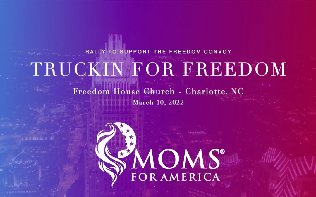 Truckin for Freedom North Carolina Rally 2022