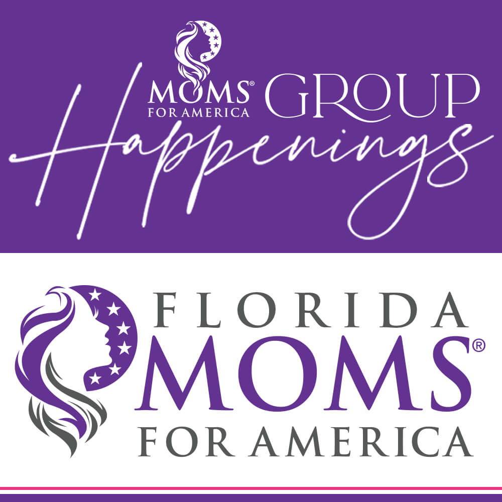 Group Happenings - Florida Moms for America